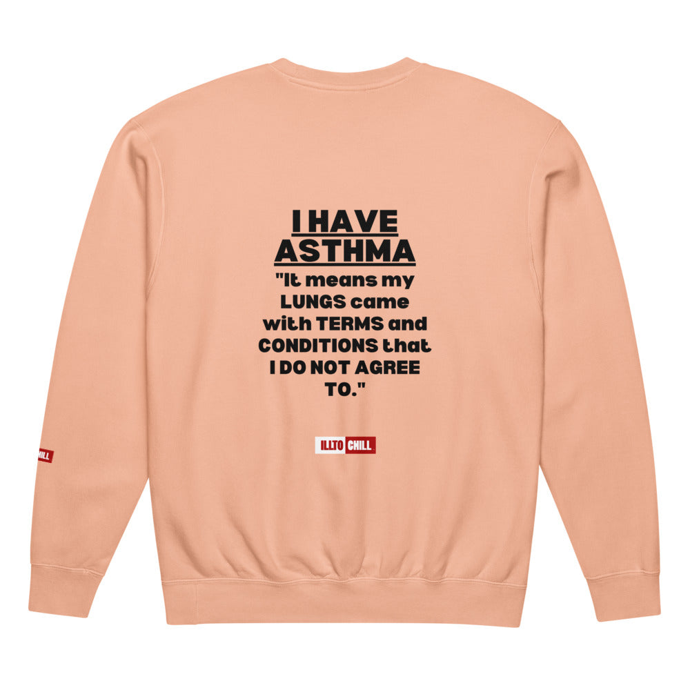 ILLTOCHILL Asthma Sweatshirt