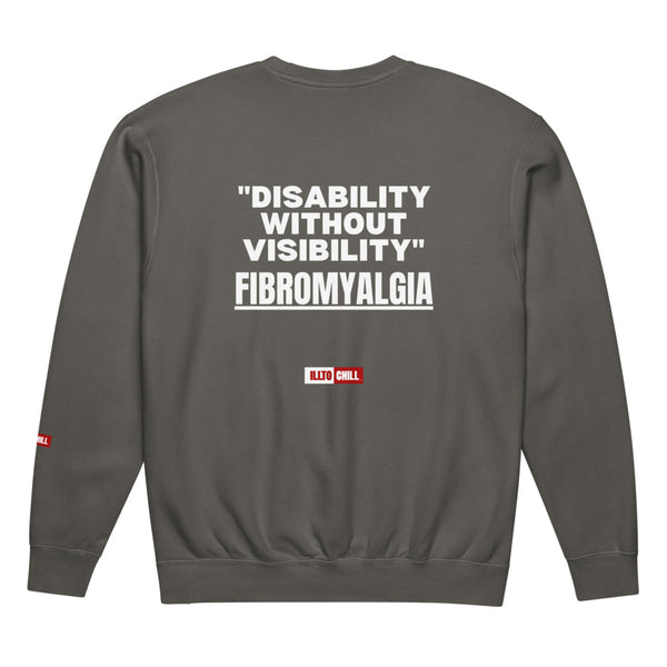 ILLTOCHILL Fibromyalgia Sweatshirt