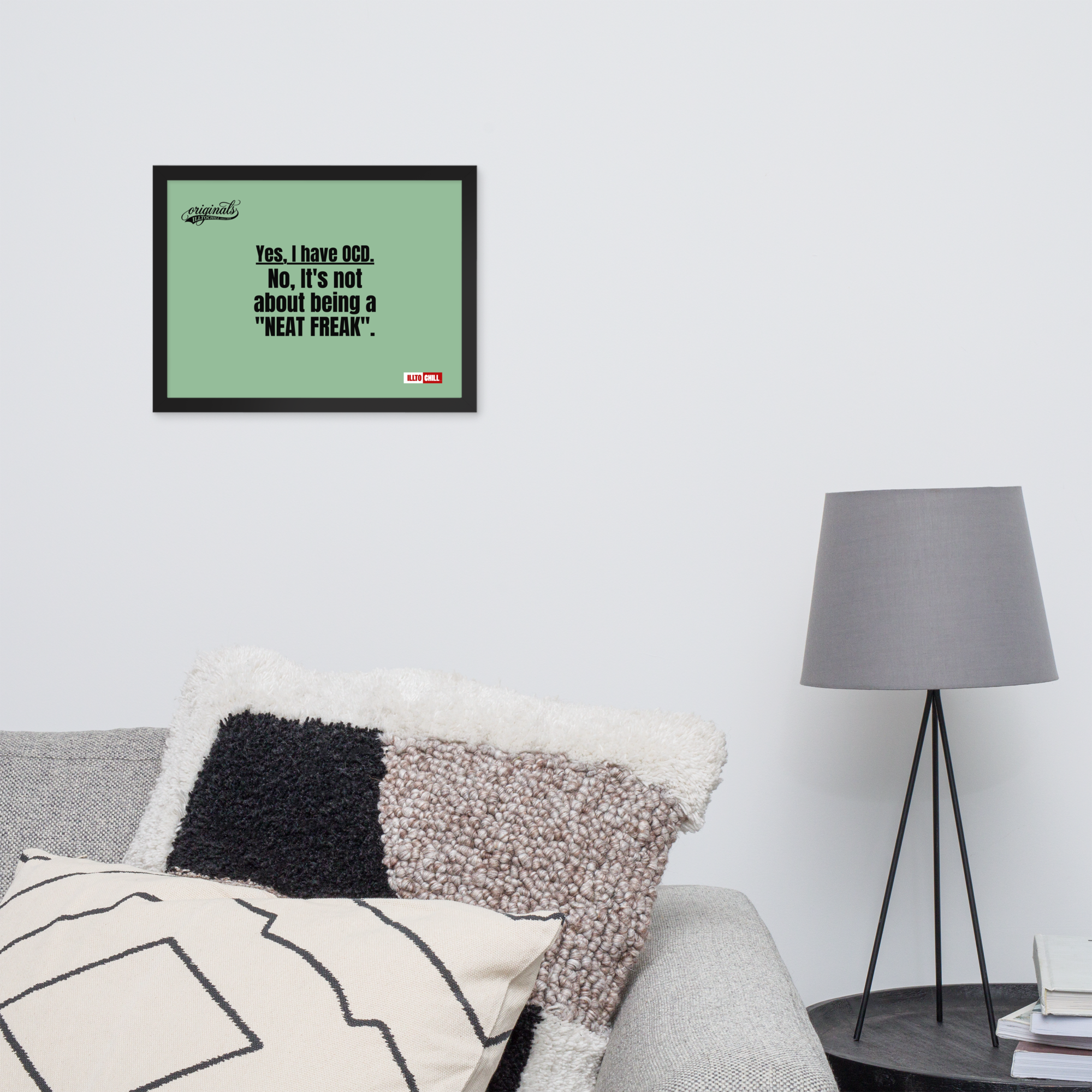 OCD Owned and Framed: Framed Photo Paper Poster for the OCD Community | ILLTOCHILL