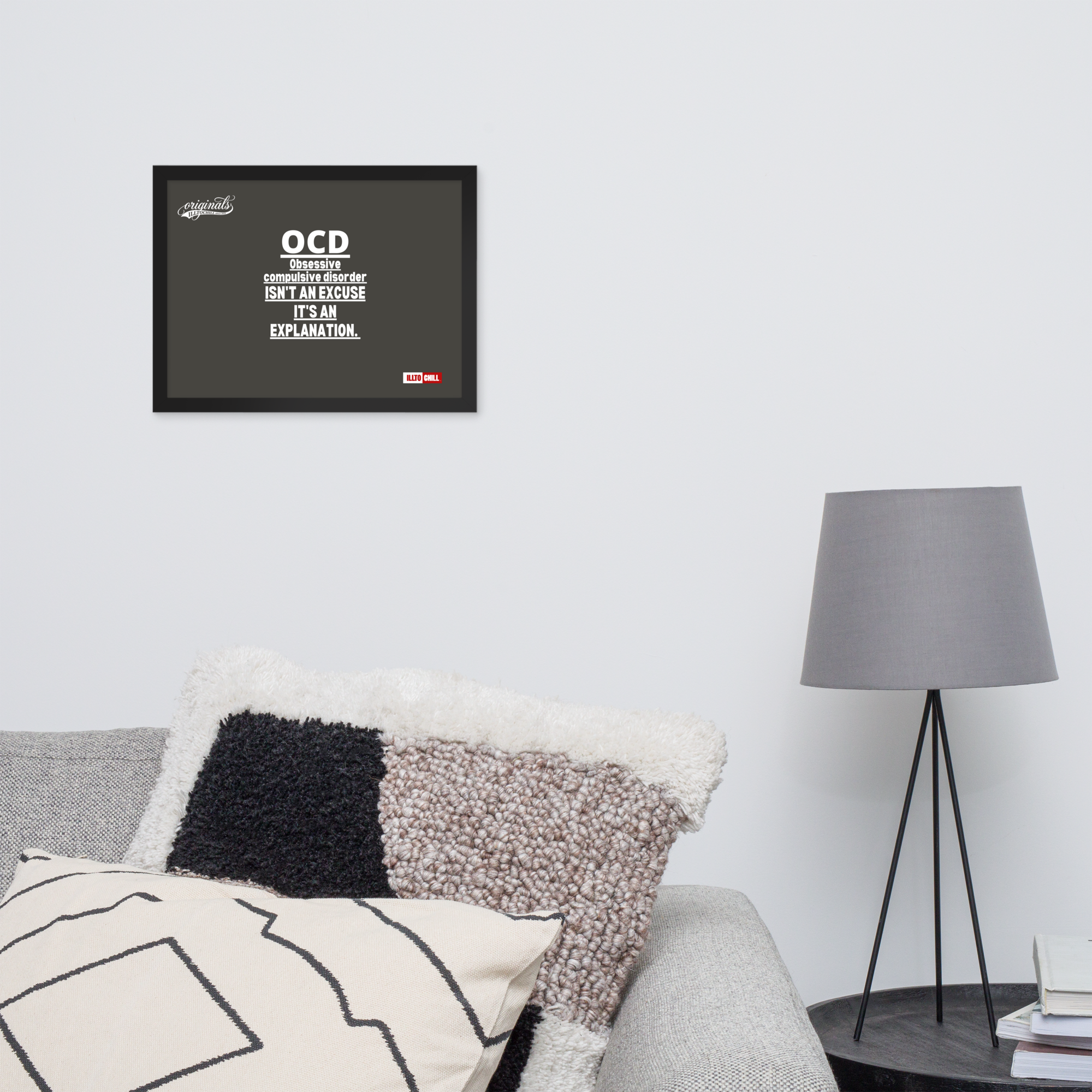 OCD on the Wall: Framed Photo Paper Poster for the Intrusive Thinker Who Owns It | ILLTOCHILL