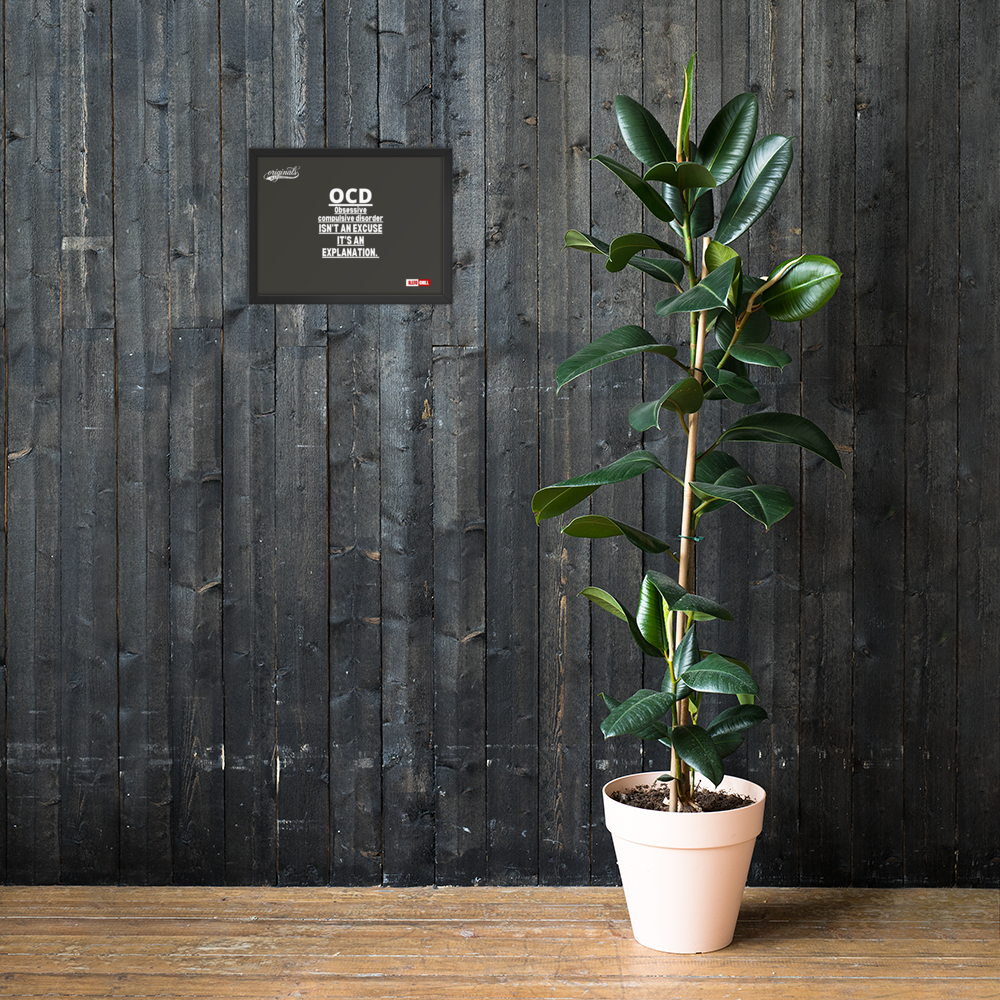 OCD on the Wall: Framed Photo Paper Poster for the Intrusive Thinker Who Owns It | ILLTOCHILL
