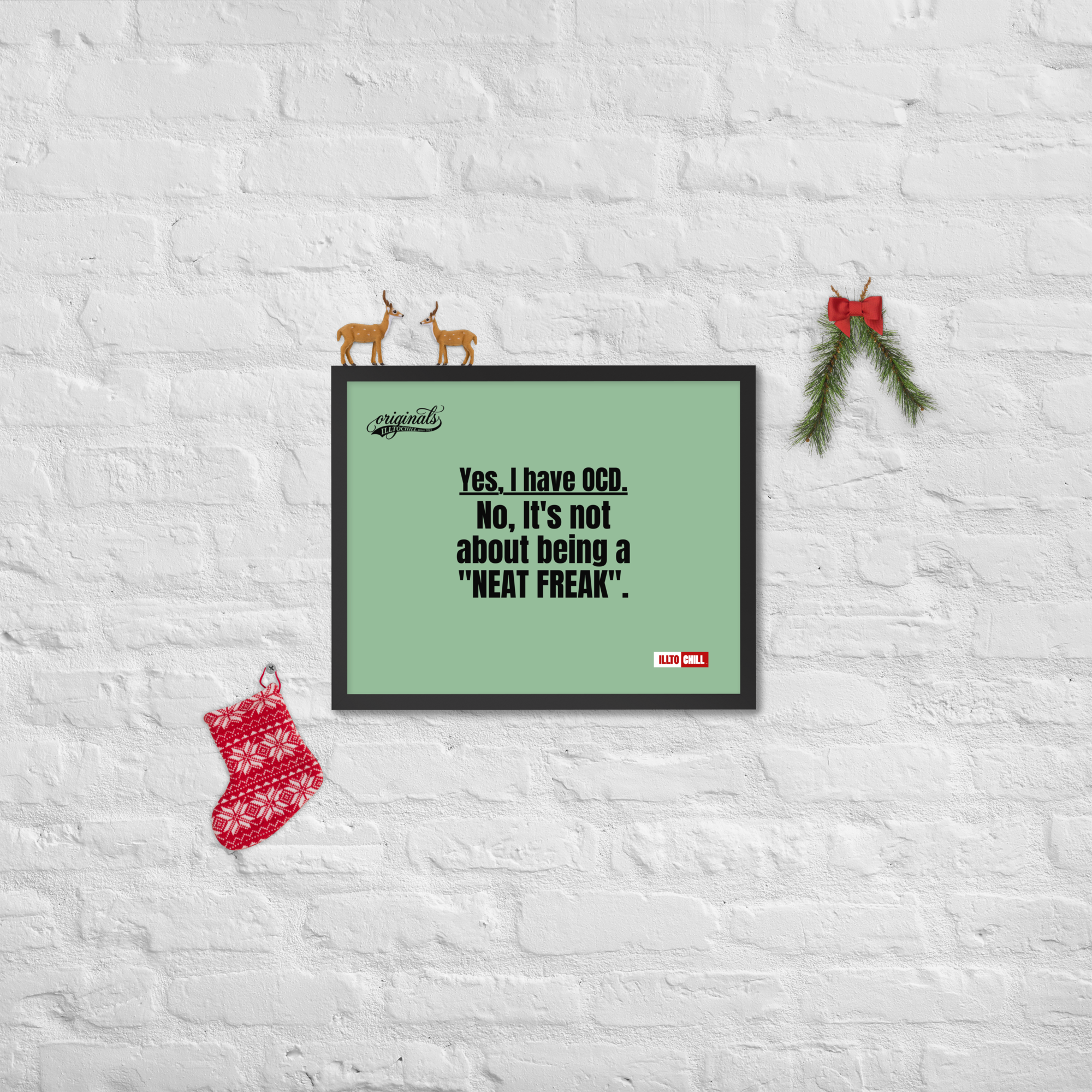 OCD Owned and Framed: Framed Photo Paper Poster for the OCD Community | ILLTOCHILL