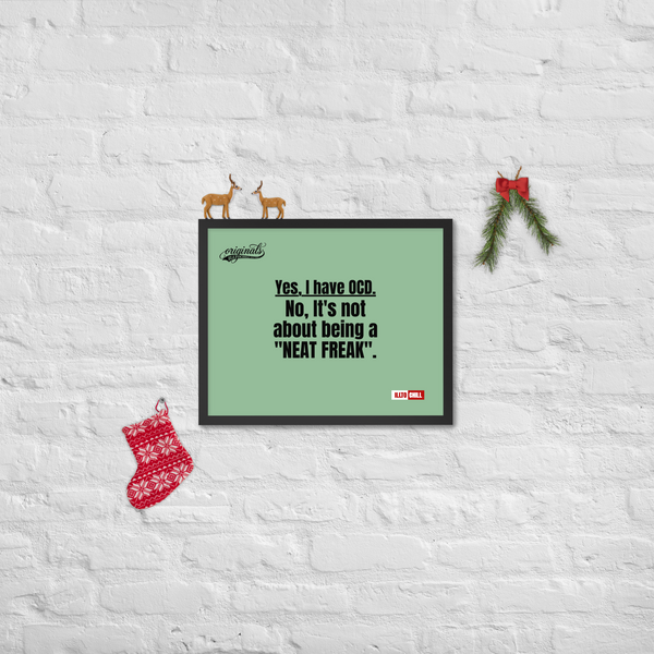 OCD Framed photo paper poster