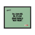 OCD Owned and Framed: Framed Photo Paper Poster for the OCD Community | ILLTOCHILL