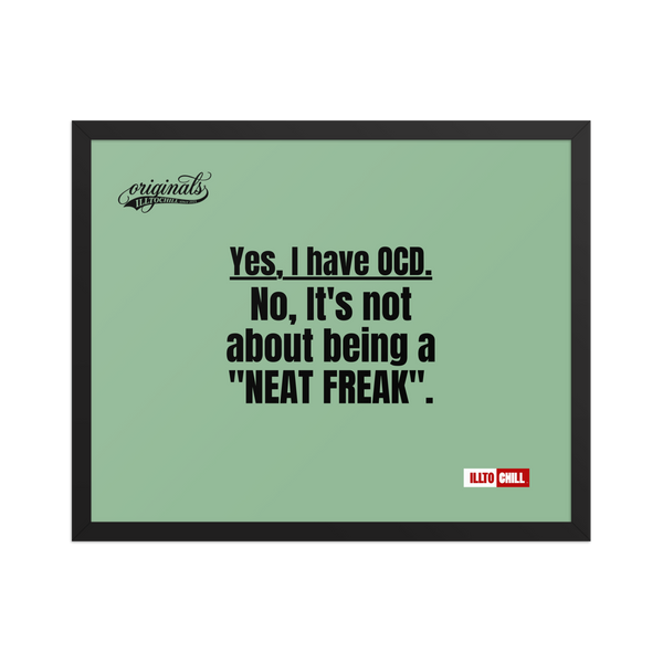 OCD Framed photo paper poster