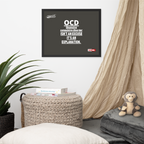 OCD on the Wall: Framed Photo Paper Poster for the Intrusive Thinker Who Owns It | ILLTOCHILL