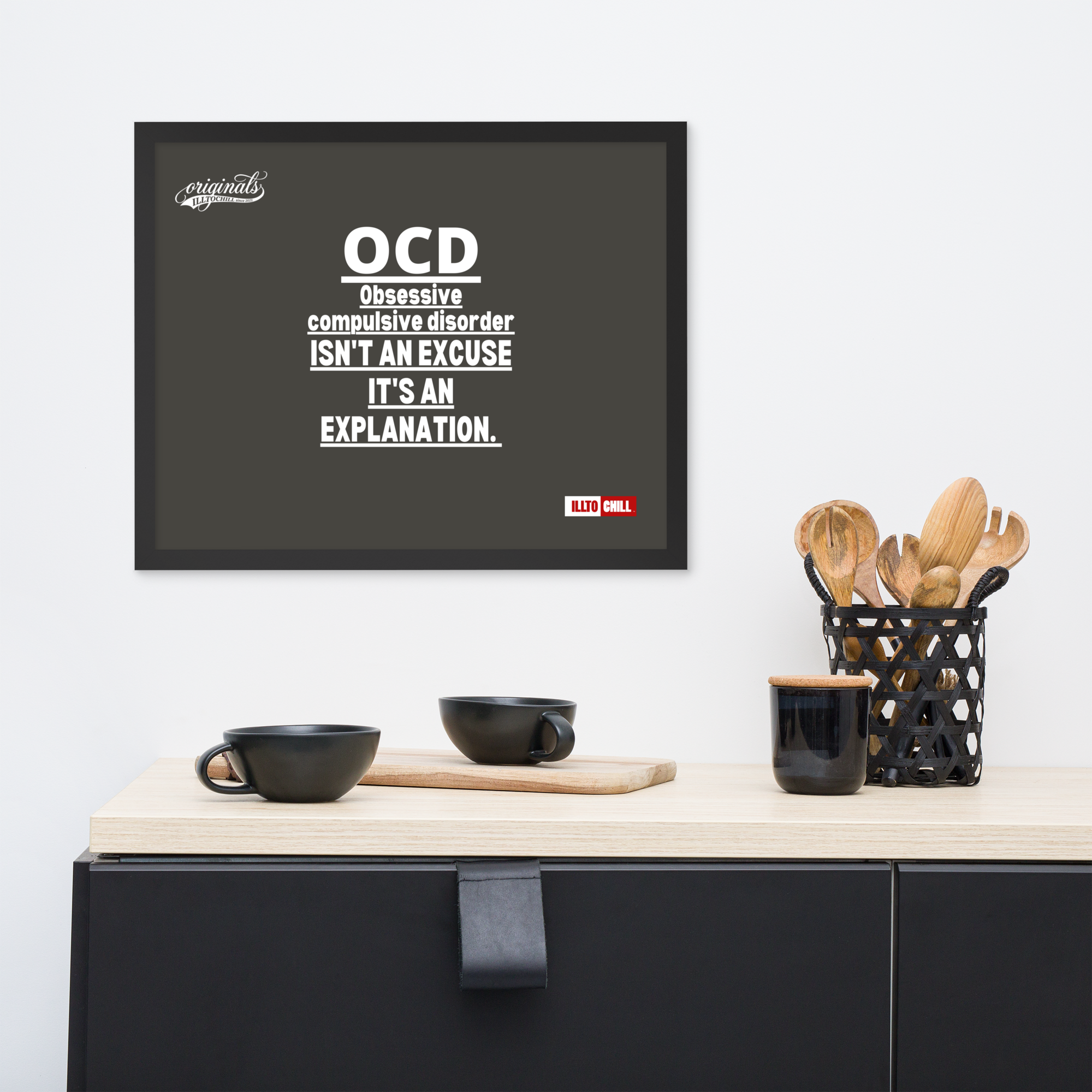 OCD on the Wall: Framed Photo Paper Poster for the Intrusive Thinker Who Owns It | ILLTOCHILL