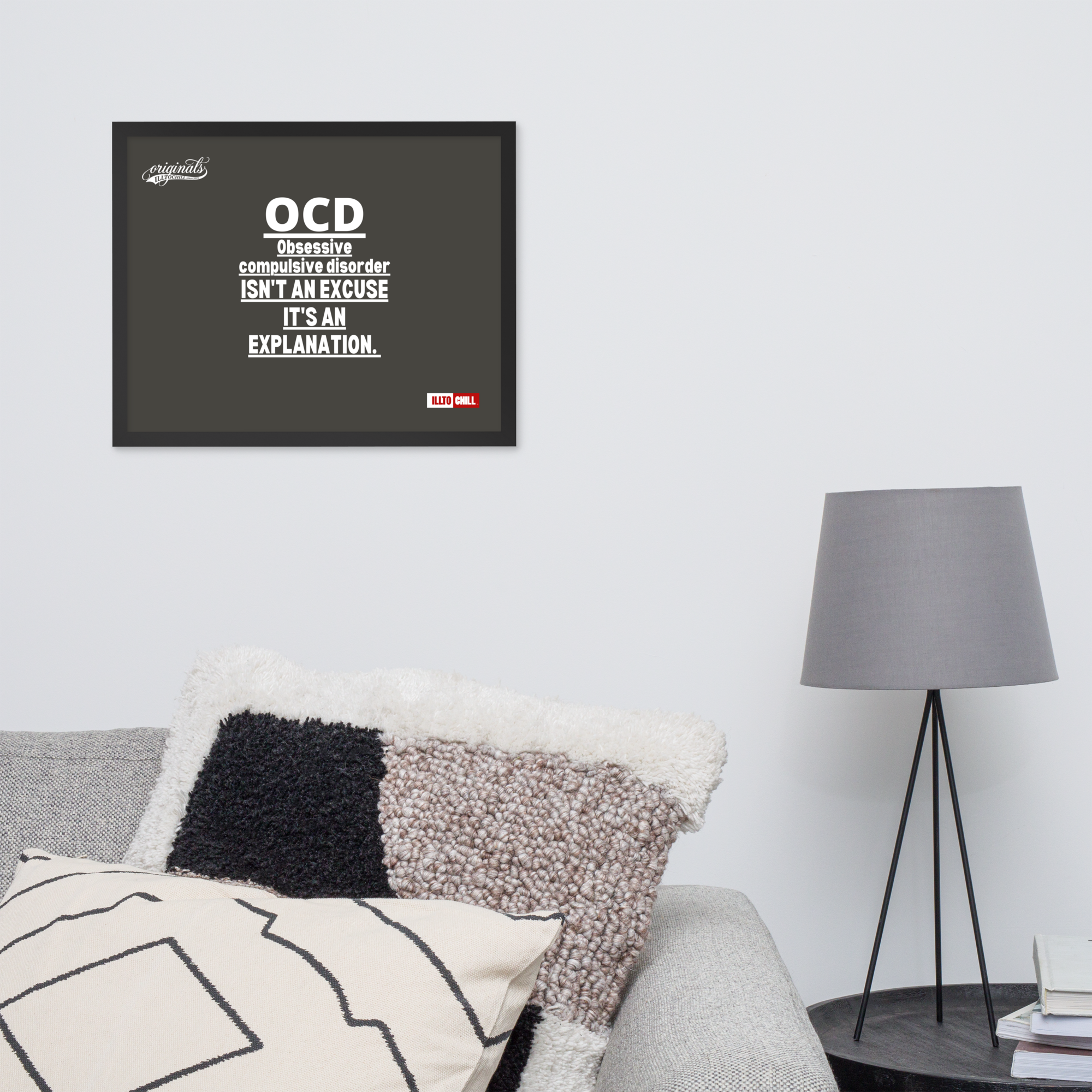 OCD on the Wall: Framed Photo Paper Poster for the Intrusive Thinker Who Owns It | ILLTOCHILL