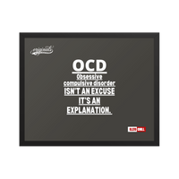 OCD on the Wall: Framed Photo Paper Poster for the Intrusive Thinker Who Owns It | ILLTOCHILL