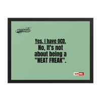 OCD Owned and Framed: Framed Photo Paper Poster for the OCD Community | ILLTOCHILL