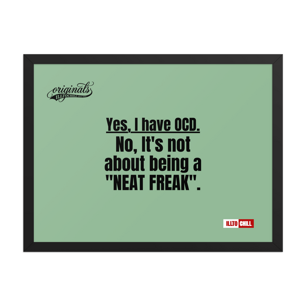 OCD Framed photo paper poster