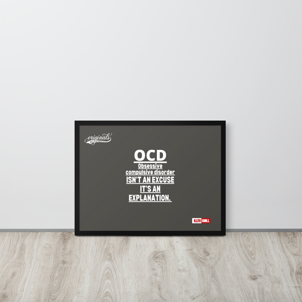 OCD Framed photo paper poster