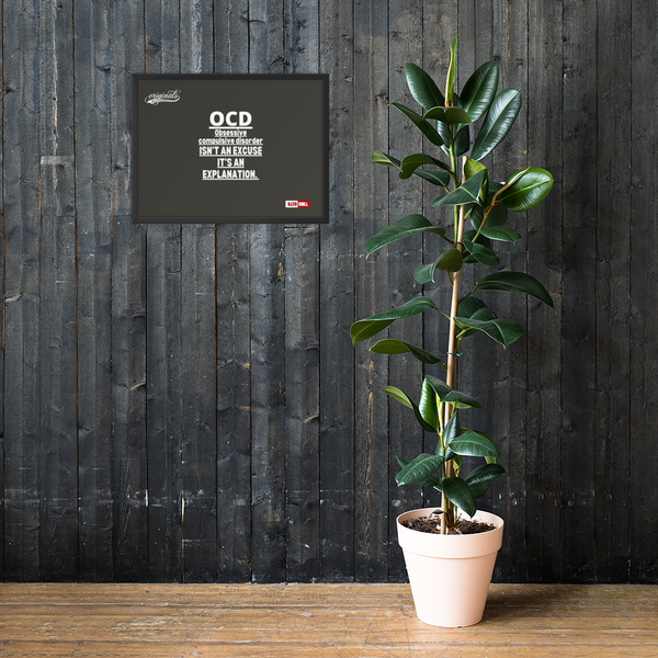 OCD Framed photo paper poster