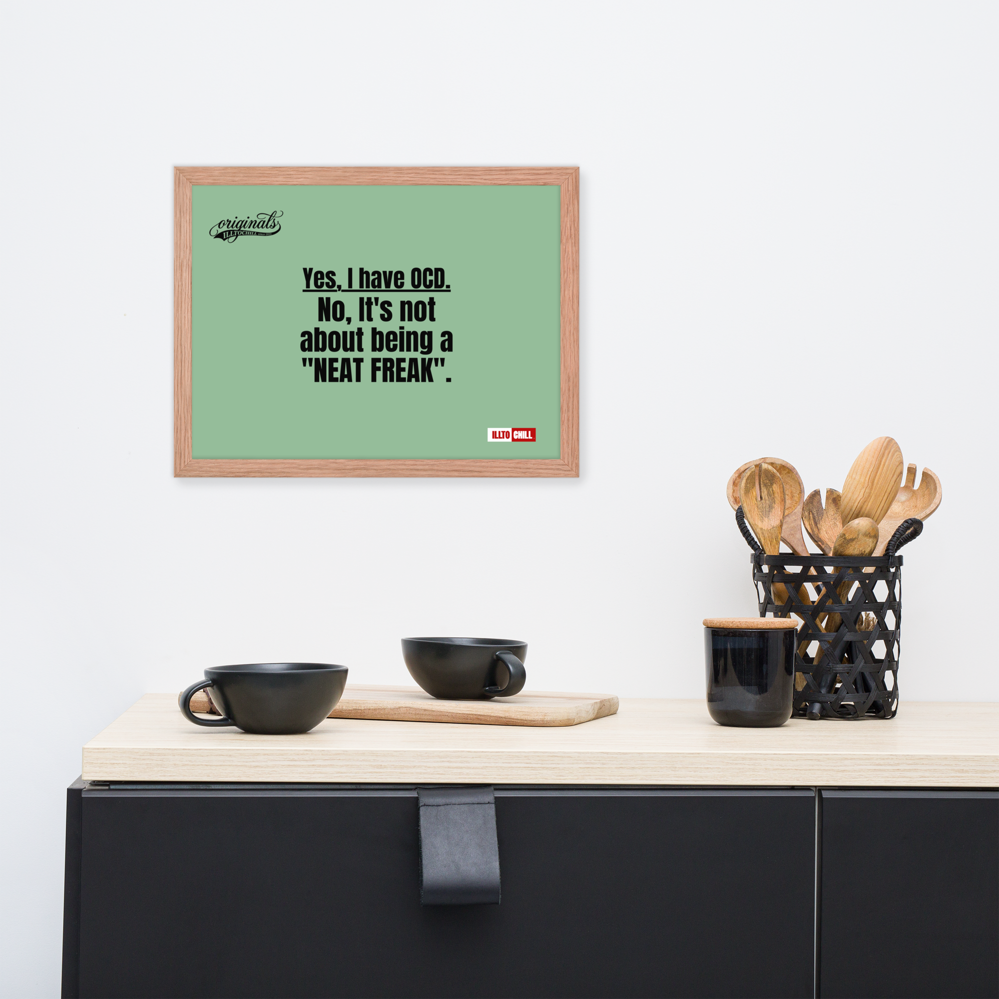 OCD Owned and Framed: Framed Photo Paper Poster for the OCD Community | ILLTOCHILL