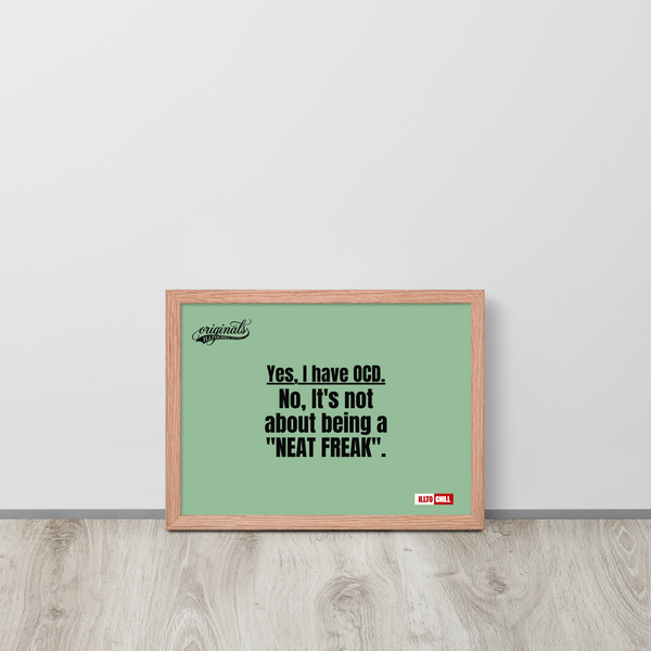 OCD Framed photo paper poster