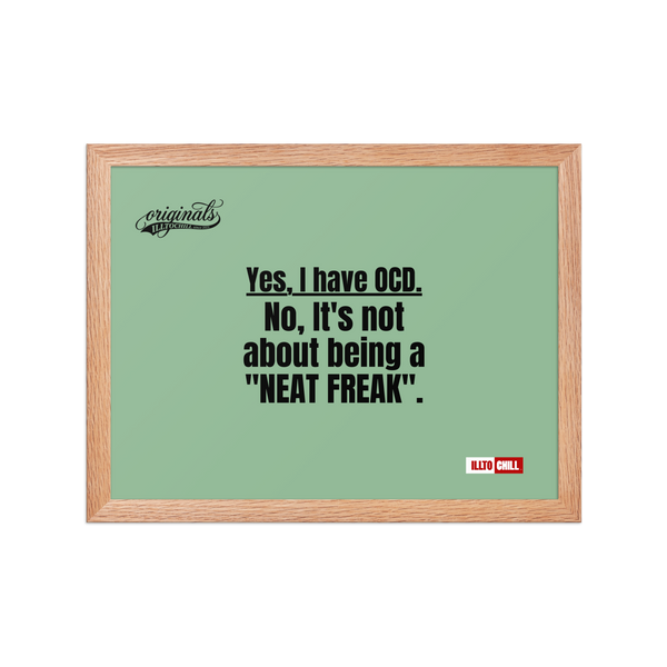 OCD Framed photo paper poster