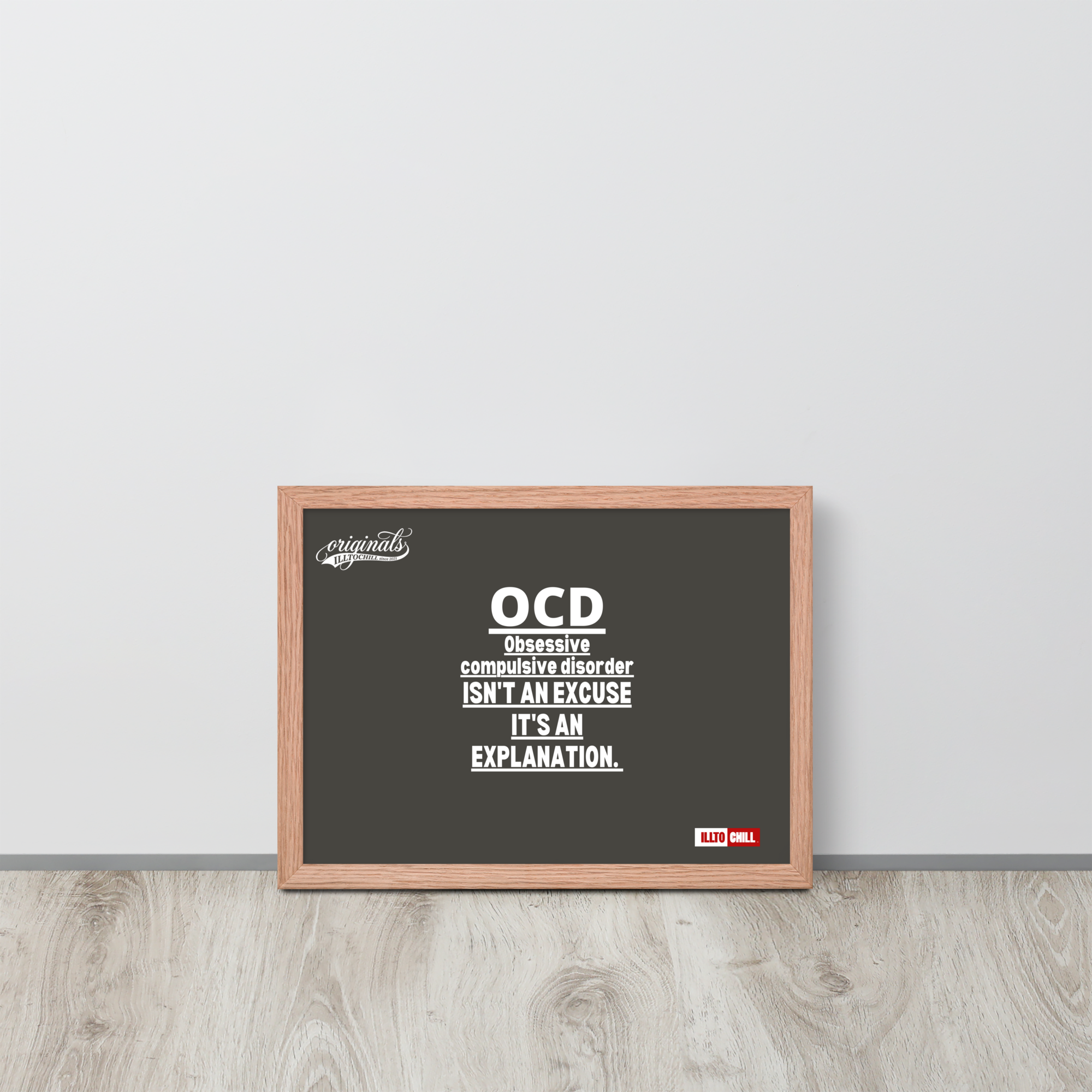 OCD on the Wall: Framed Photo Paper Poster for the Intrusive Thinker Who Owns It | ILLTOCHILL