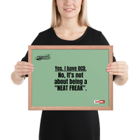 OCD Owned and Framed: Framed Photo Paper Poster for the OCD Community | ILLTOCHILL
