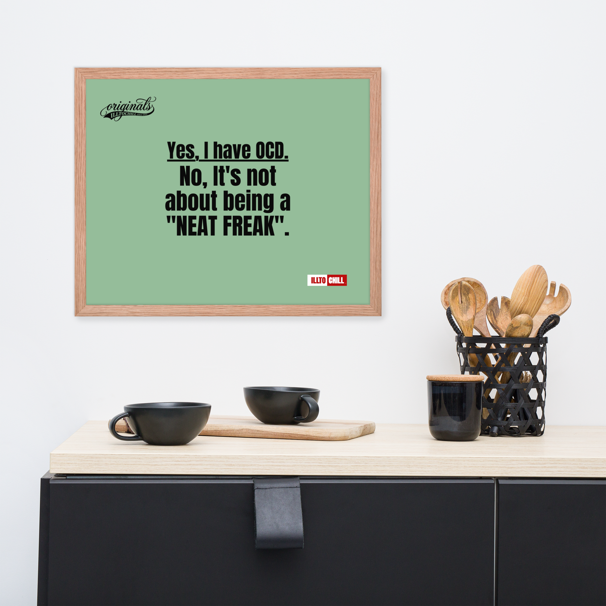 OCD Owned and Framed: Framed Photo Paper Poster for the OCD Community | ILLTOCHILL