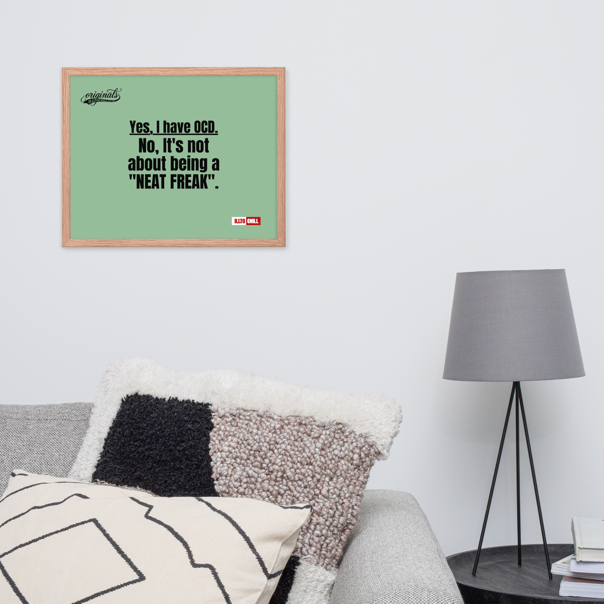 OCD Owned and Framed: Framed Photo Paper Poster for the OCD Community | ILLTOCHILL