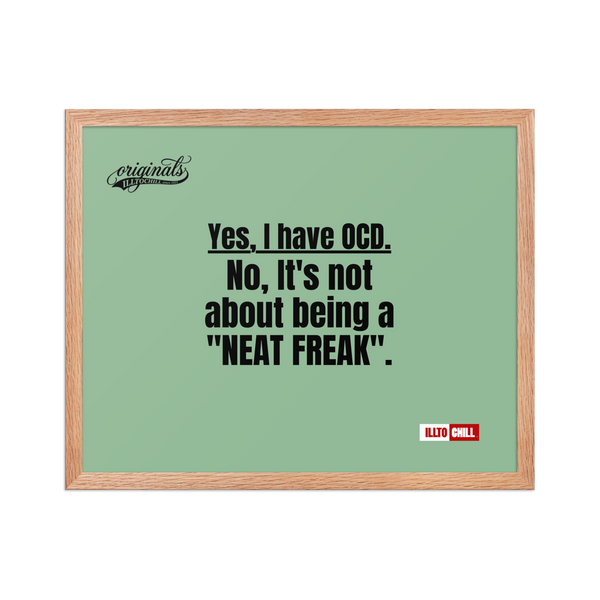 OCD Framed photo paper poster