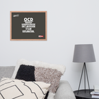OCD on the Wall: Framed Photo Paper Poster for the Intrusive Thinker Who Owns It | ILLTOCHILL