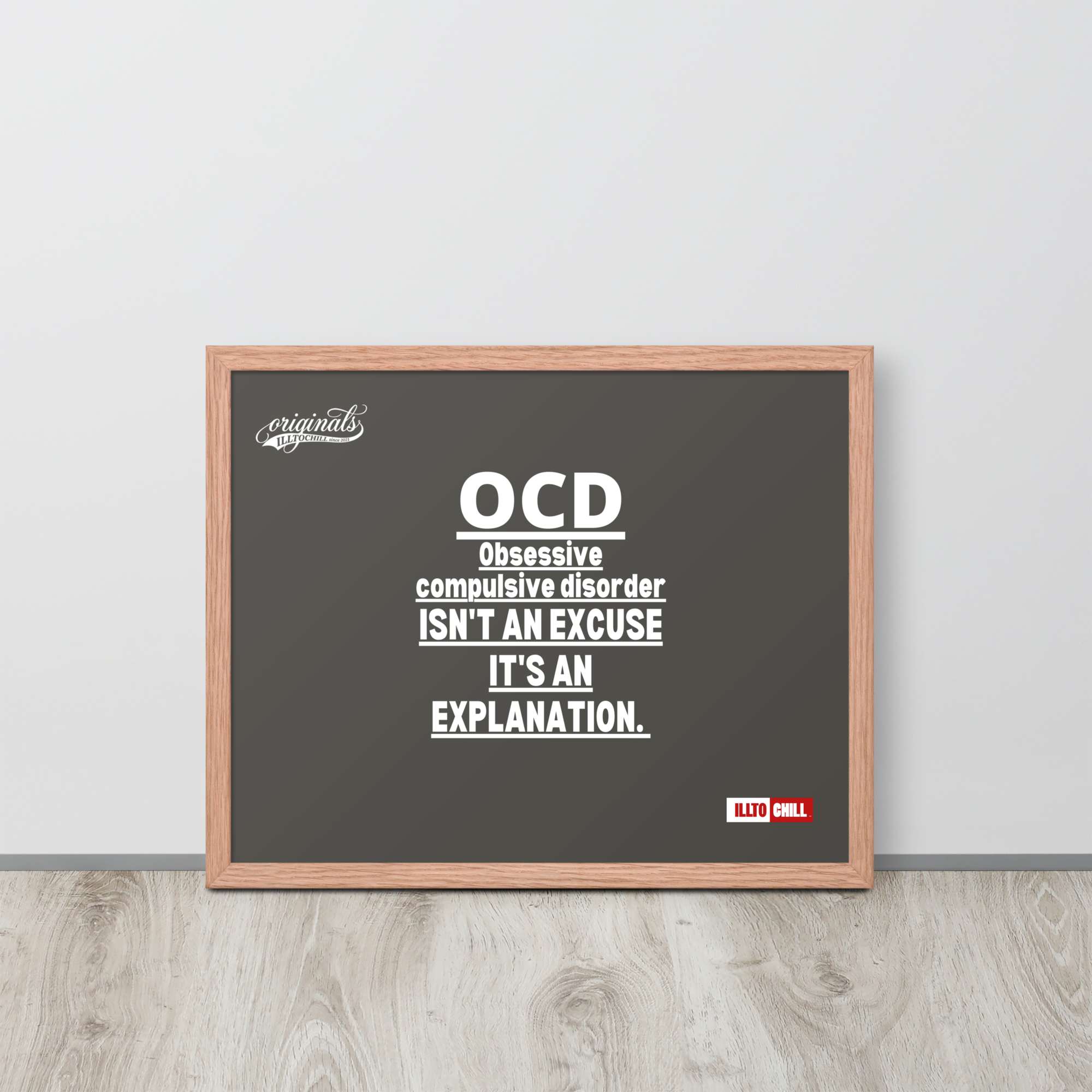 OCD on the Wall: Framed Photo Paper Poster for the Intrusive Thinker Who Owns It | ILLTOCHILL