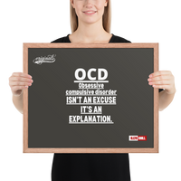 OCD on the Wall: Framed Photo Paper Poster for the Intrusive Thinker Who Owns It | ILLTOCHILL