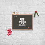 OCD on the Wall: Framed Photo Paper Poster for the Intrusive Thinker Who Owns It | ILLTOCHILL