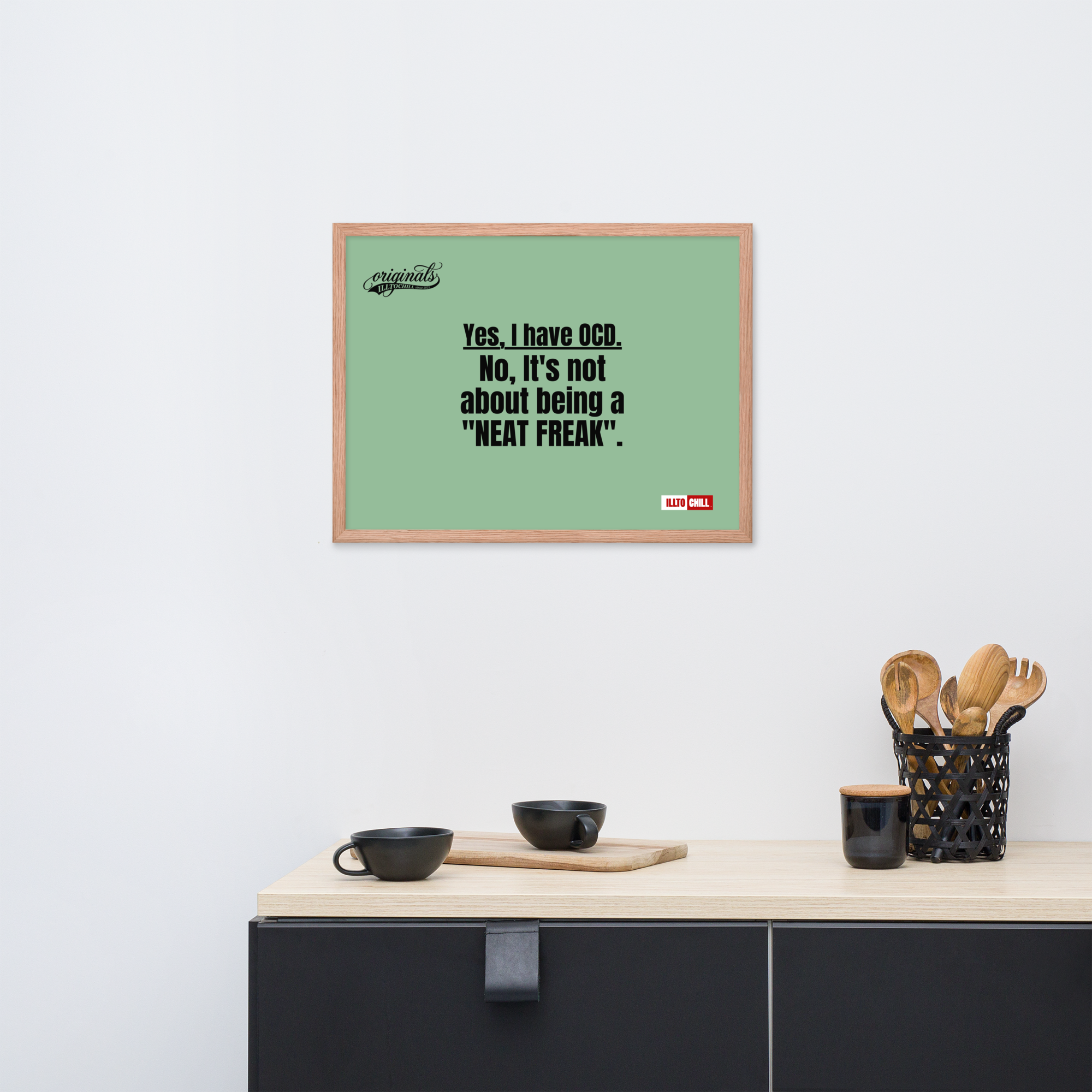 OCD Owned and Framed: Framed Photo Paper Poster for the OCD Community | ILLTOCHILL