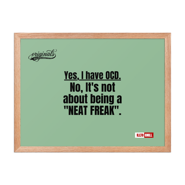 OCD Framed photo paper poster