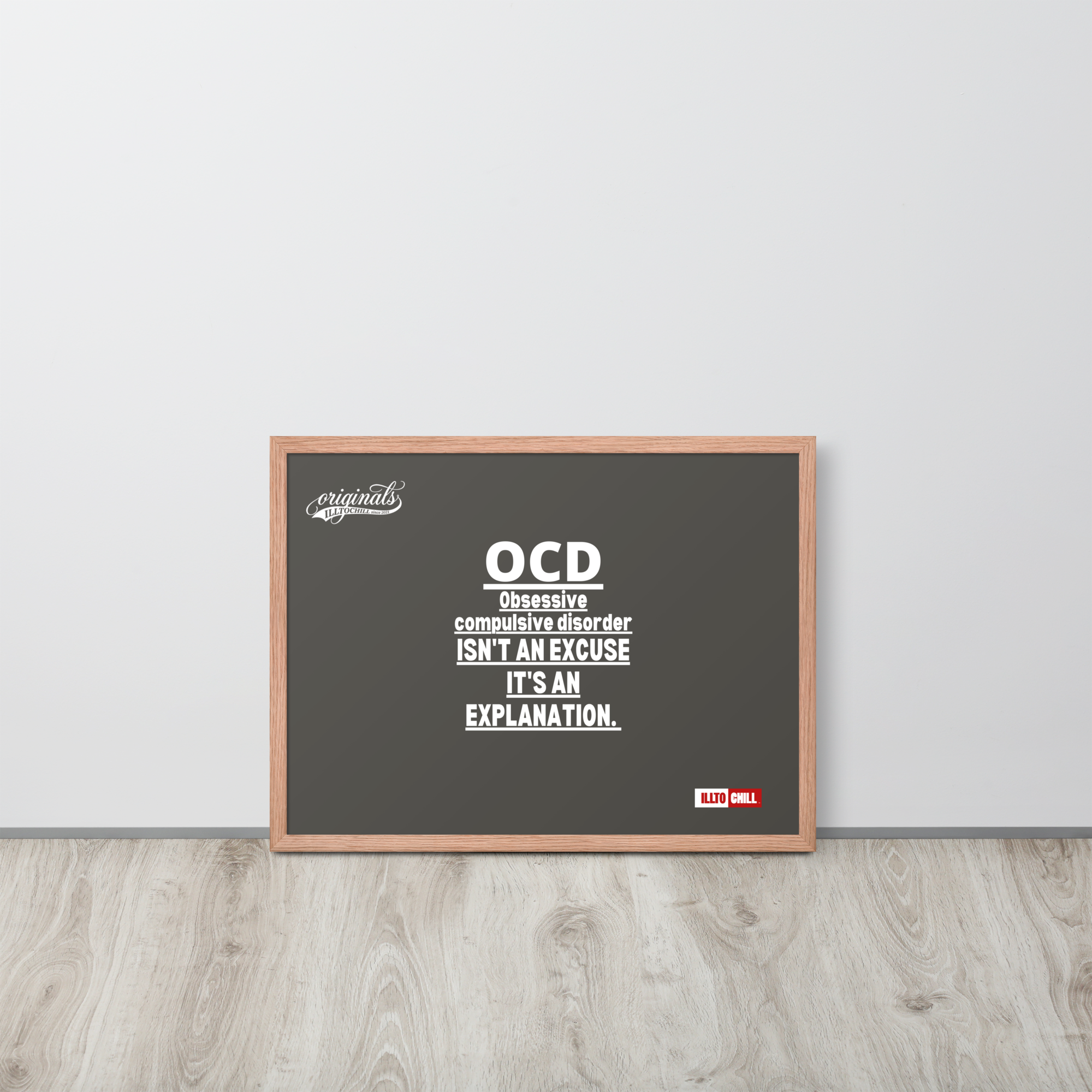 OCD on the Wall: Framed Photo Paper Poster for the Intrusive Thinker Who Owns It | ILLTOCHILL