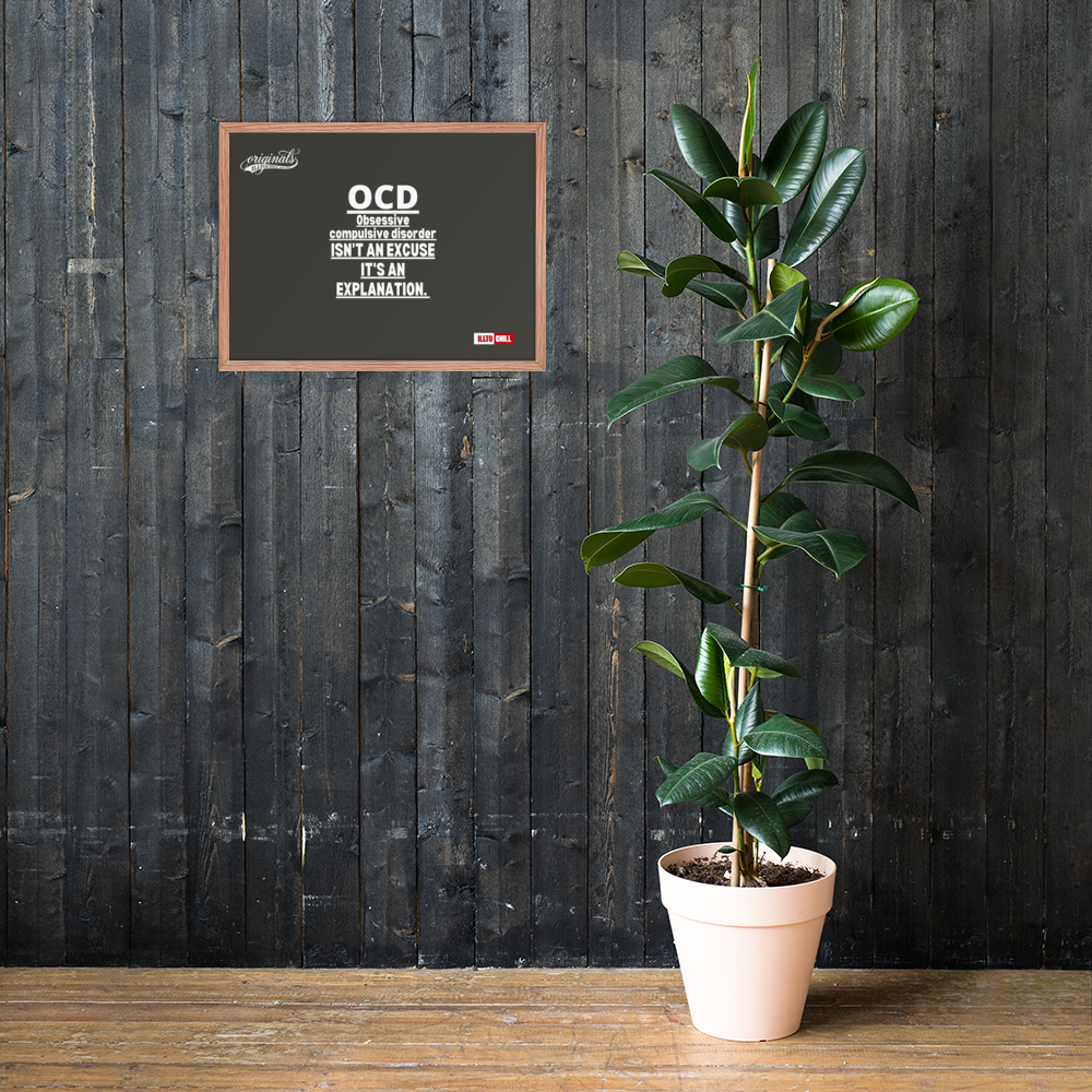 OCD on the Wall: Framed Photo Paper Poster for the Intrusive Thinker Who Owns It | ILLTOCHILL