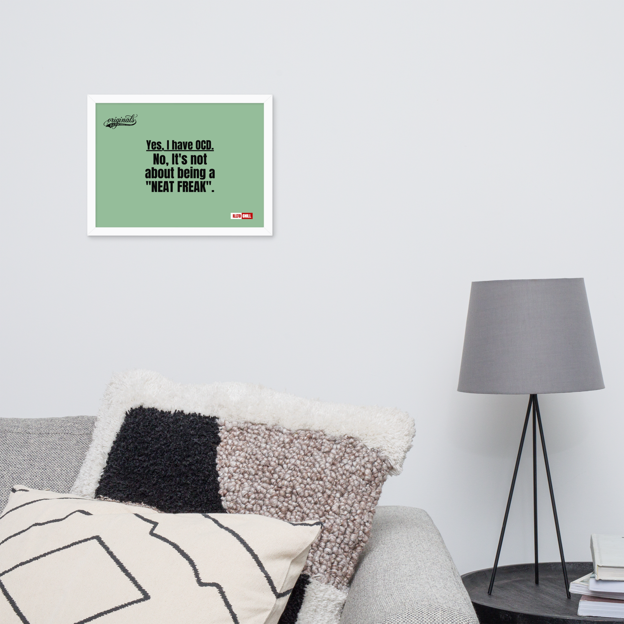OCD Owned and Framed: Framed Photo Paper Poster for the OCD Community | ILLTOCHILL
