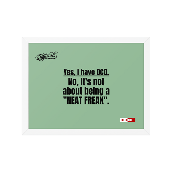 OCD Framed photo paper poster