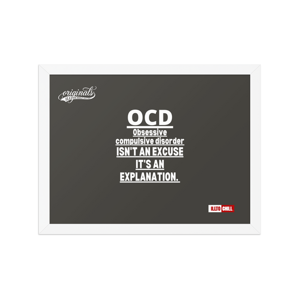 OCD Framed photo paper poster