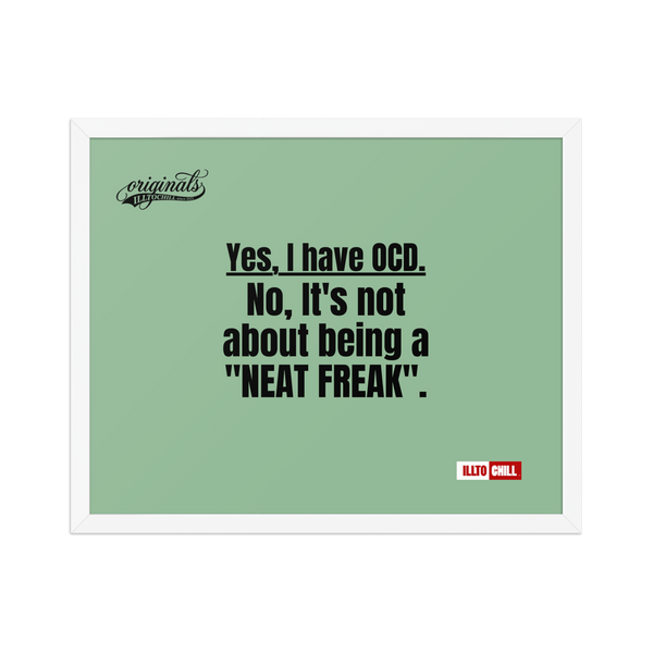 OCD Framed photo paper poster