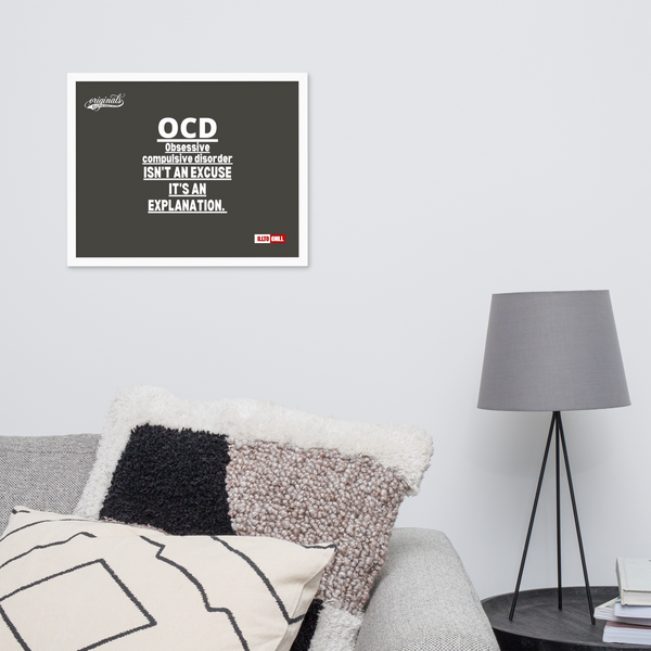 OCD Framed photo paper poster