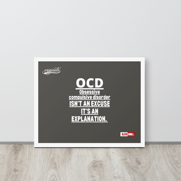 OCD Framed photo paper poster