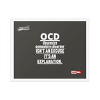 OCD on the Wall: Framed Photo Paper Poster for the Intrusive Thinker Who Owns It | ILLTOCHILL