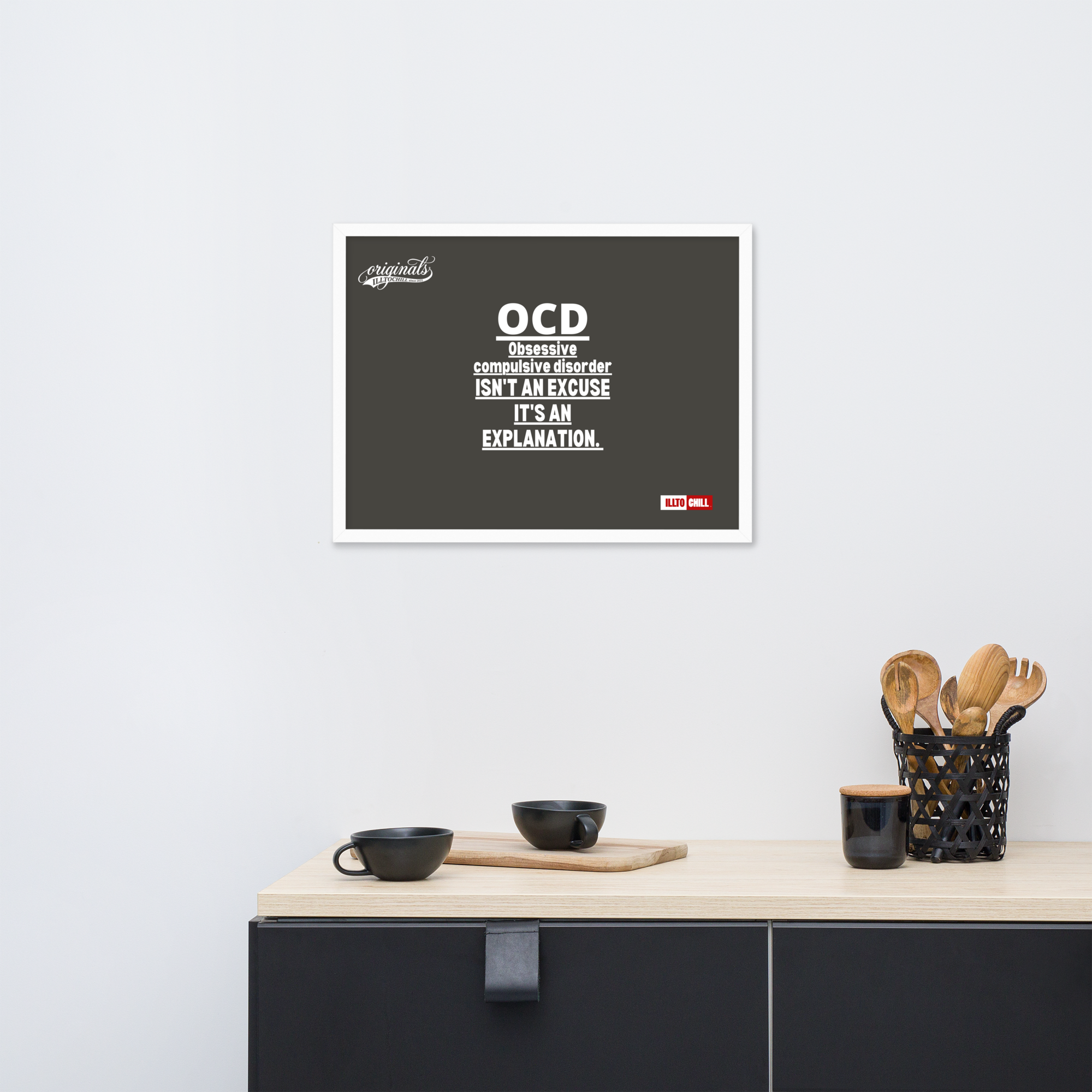 OCD on the Wall: Framed Photo Paper Poster for the Intrusive Thinker Who Owns It | ILLTOCHILL