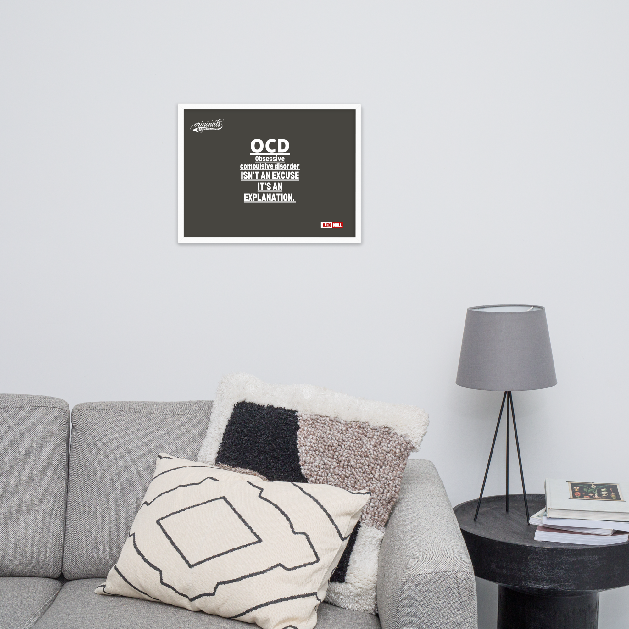 OCD on the Wall: Framed Photo Paper Poster for the Intrusive Thinker Who Owns It | ILLTOCHILL