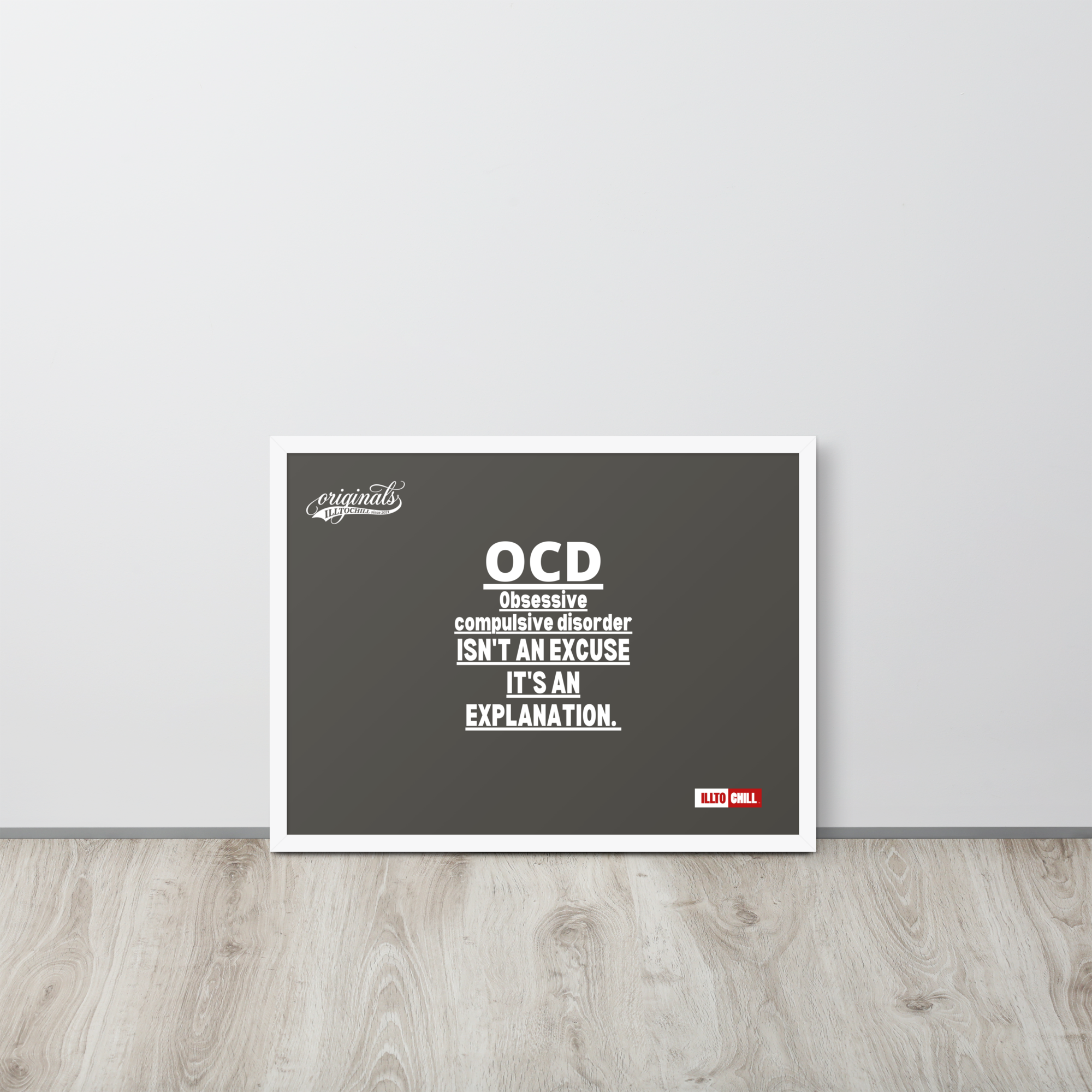 OCD on the Wall: Framed Photo Paper Poster for the Intrusive Thinker Who Owns It | ILLTOCHILL