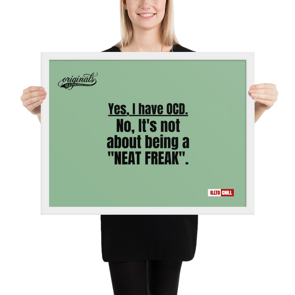OCD Framed photo paper poster
