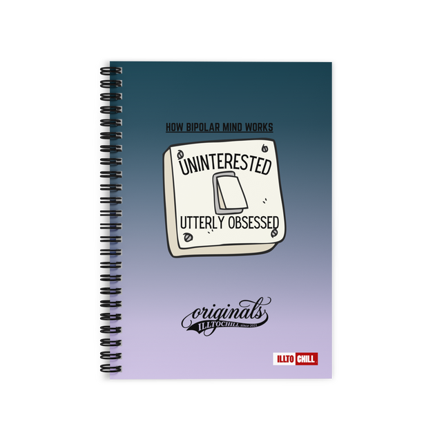 Bipolar and Filling the Pages: Ruled Line Spiral Notebook | ILLTOCHILL