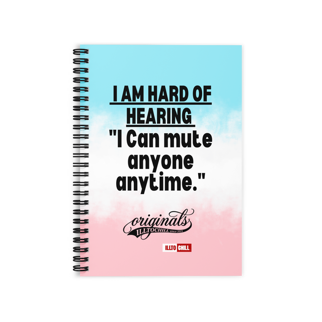 Hard of Hearing Ruled Line Spiral Notebook for HOH Adults and Allies | ILLTOCHILL