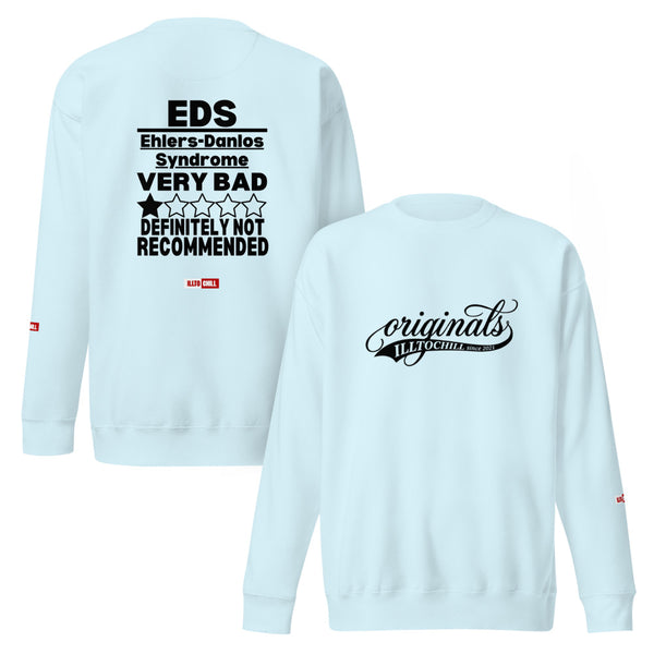 ILLTOCHILL EDS Sweatshirt