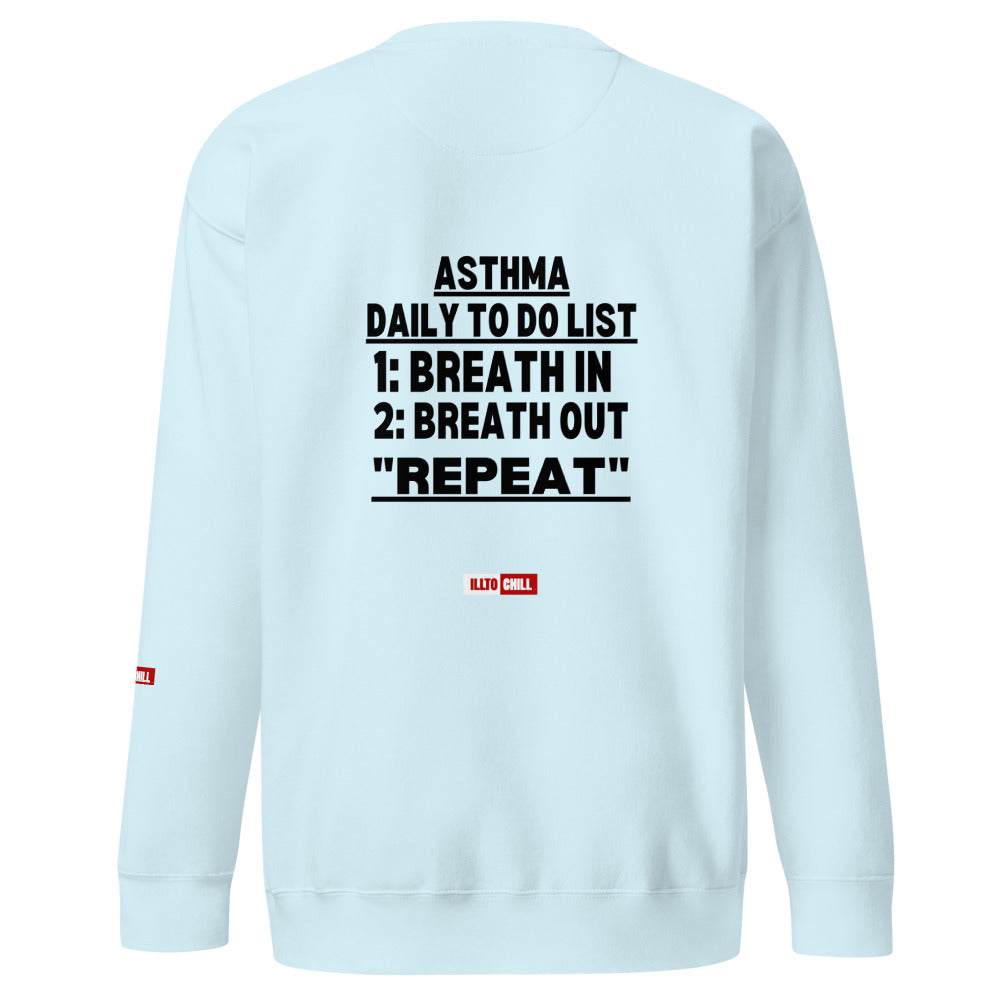 ILLTOCHILL Asthma Sweatshirt