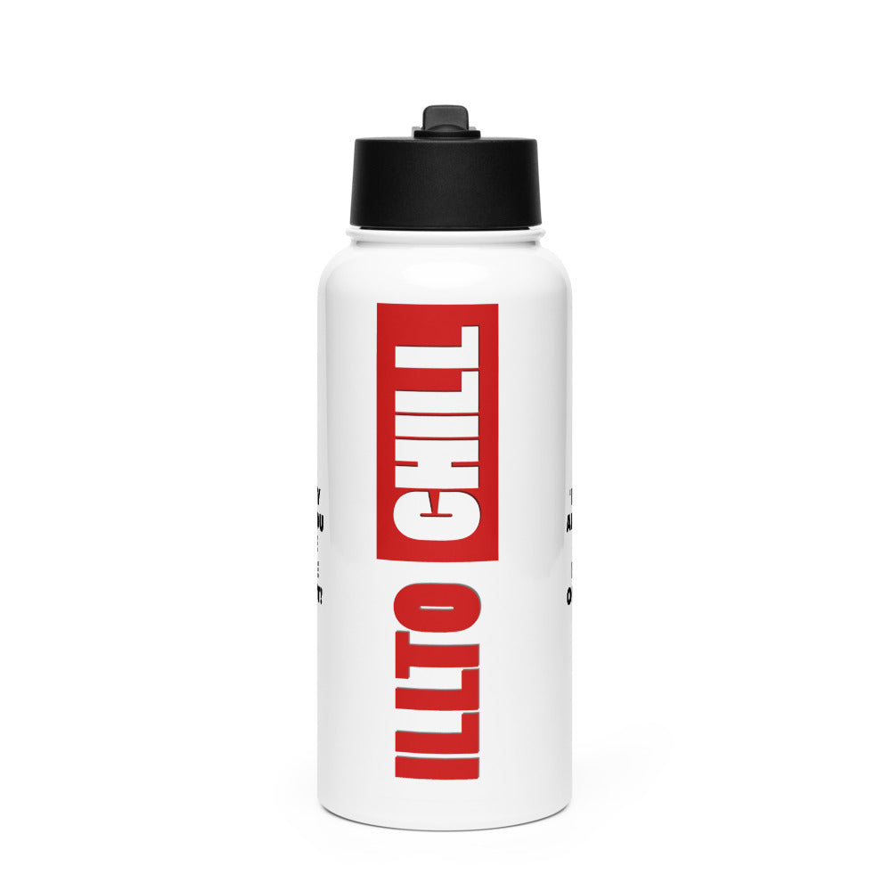 ILLTOCHILL Anxiety Sticker If anxiety annoys you imagine having it mental health support gift Stainless steel water bottle with a straw lid.