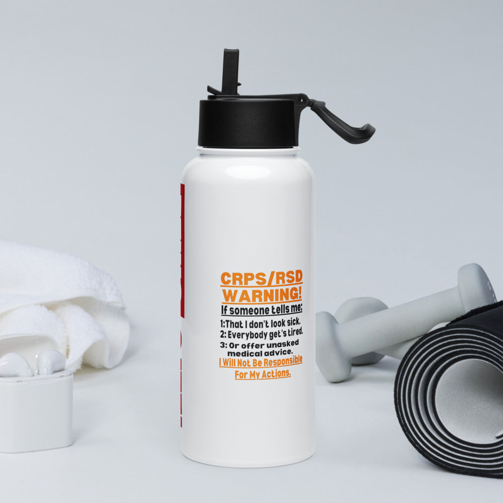 ILLTOCHILL Complex regional pain syndrome Warning CRPSRSD awareness sarcastic gift Stainless steel water bottle with a straw lid.